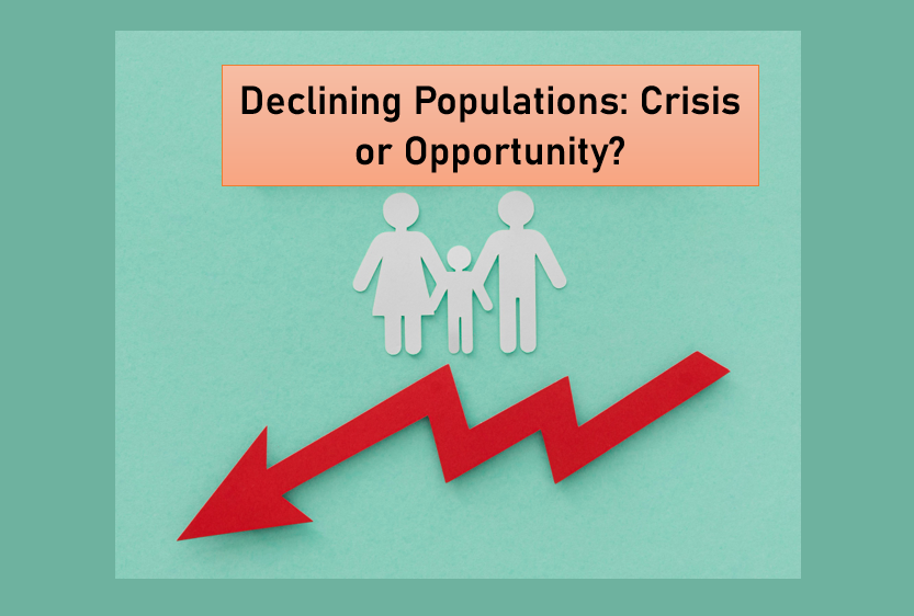 Declining Populations: Crisis or Opportunity?